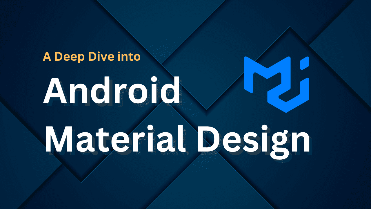 Embracing Modern Aesthetics: A Deep Dive into Android Material Design