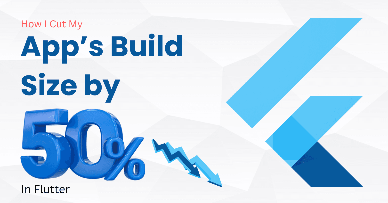 How I Cut My App’s Build Size by 50% in Flutter